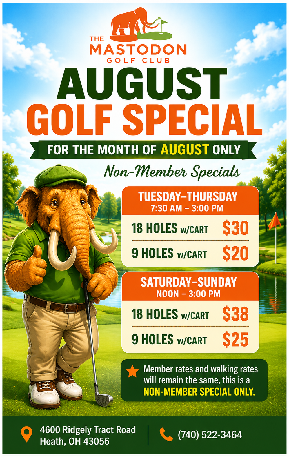 August golf special for non-members: Tuesday through Thursday 7:30am to 3:00pm, 18 holes with cart $30, 9 holes with cart $20. Saturday and Sunday noon to 3:00pm, 18 holes with cart $38, 9 holes with cart $25.